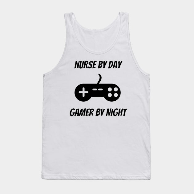 Nurse By Day Gamer By Night Gaming Nurse Tank Top by Petalprints